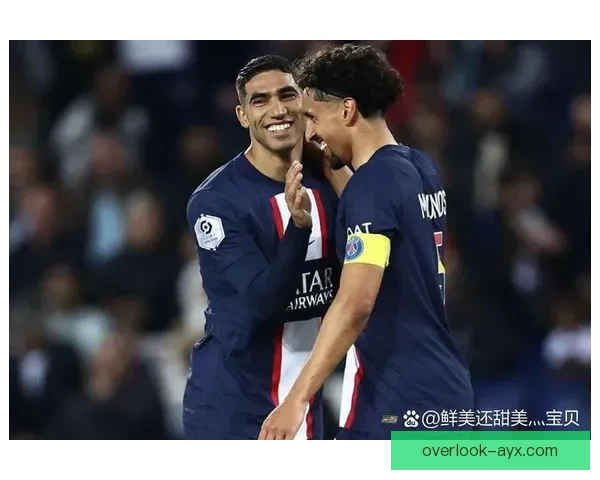 巴黎圣日耳曼核心球员伤愈复出迎战强敌力争联赛连胜